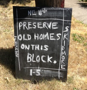 A plea for preservation of older homes in<br />North and Northeast Portland (Photo<br />courtesy Karla Pearlstein) 